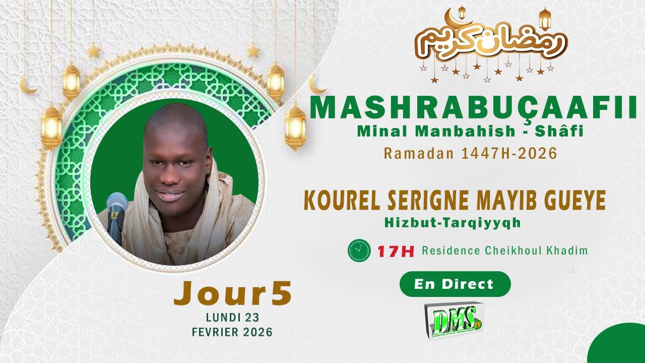 🔴En Direct Résidence Cheikhoul Khadim : Al Mashrabu'ç çâfî minal manbahi'sh Shâfî - 5emJour Ramadan