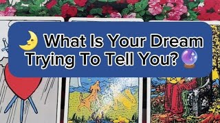 🌛What Is Your Dream Trying To Tell You?🔮 #random #collective #tarot #dream #tarotreading #tarotcards