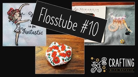 Flosstube #10: My first biscornu finish, Mirabilia May and trying out new things