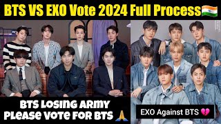 BTS VS EXO 2024 Vote Full Process Explain 🇮🇳 BTS Lose Voting 😭 Army Please Support BTS 🙏 #bts