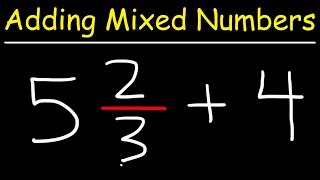 Adding Mixed Numbers With Whole Numbers