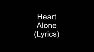 Heart   AloneLyrics
