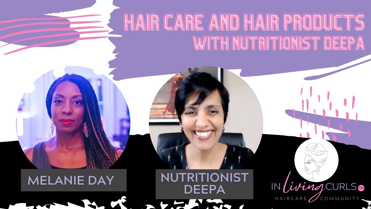 Hair Care and Hair Products with Nutritionist Deepa | In Living Curls in Lexington KY