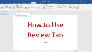 How to use Review tab in Ms Word Part 2