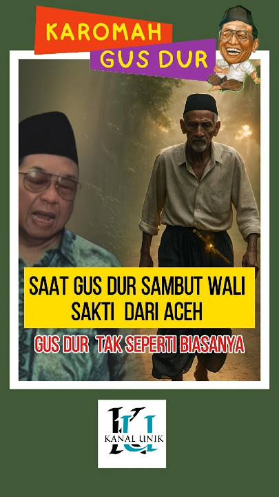 Tak Biasa! Saat Gus Dur Sambut Wali Sakti Dari Aceh #gusdur
