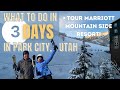 What to do in 3 DAYS in Park City Utah! & TOUR Marriott Mountainside Resort!