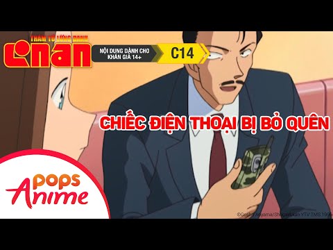 Thám Tử Lừng Danh Conan: Chiếc Điện Thoại Bị Bỏ Quên – Tổng Hợp Những Vụ Án Hay Nhất