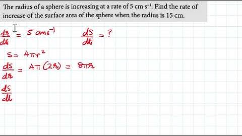 rate of increase of surface area with increase in radius of a sphere