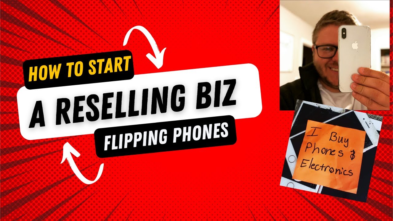 How To Start A Reselling Business Flipping Phones (2022) - YouTube