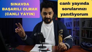 Sinavda Başarili Olmak İçi̇n Nasil Çalişilmali? Canli Yayinda Sorularinizi Yanitliyorum