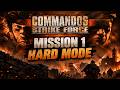 Commandos Strike Force Mission 1 Hard Mode No Commentary Commandos Strike Force Mission 1 Hard Mode No Commentary
