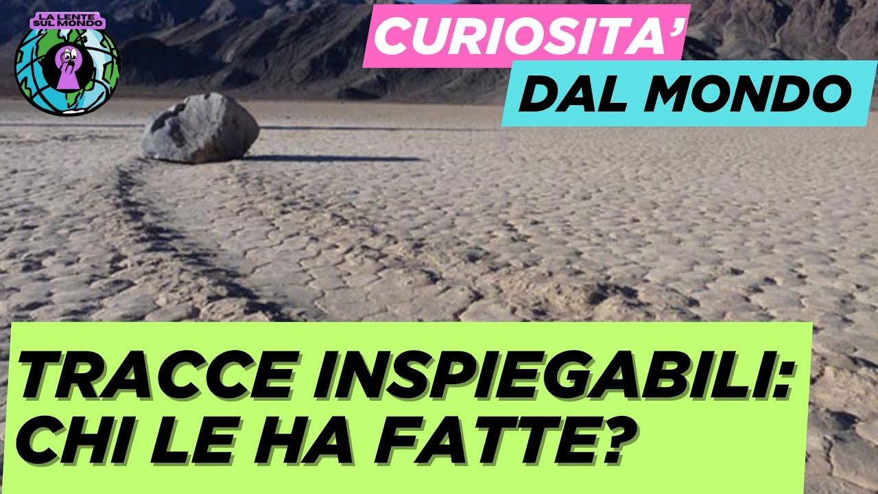 Valle della Morte: le rocce si muovono! Scopri perché