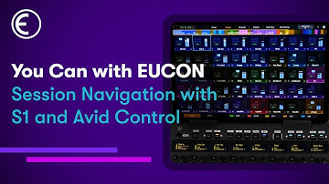 Navigate Sessions With S1 & Avid Control | You Can With EUCON