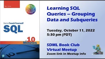 Learning SQL Queries -- Grouping Data and Working with Subqueries