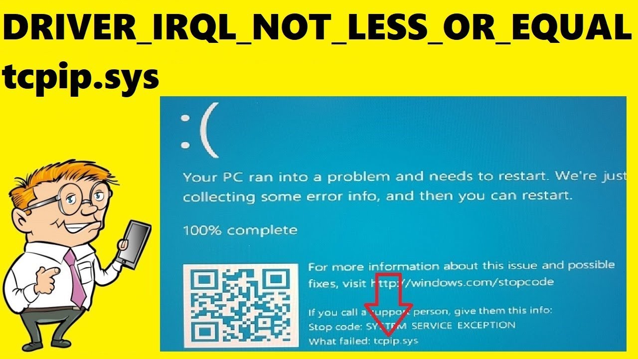Lull tvetydigheden uendelig How To Fix DRIVER_IRQL_NOT_LESS_OR_EQUAL tcpip.sys on Windows 10 - YouTube