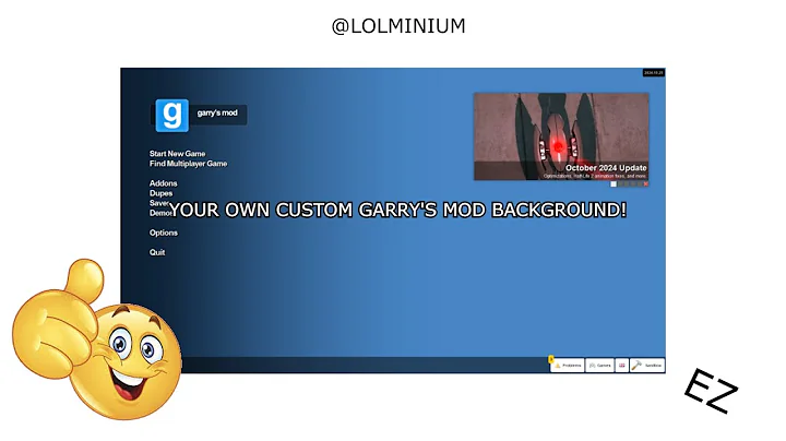 How to make your own custom Garry's Mod background Menu (Easy)