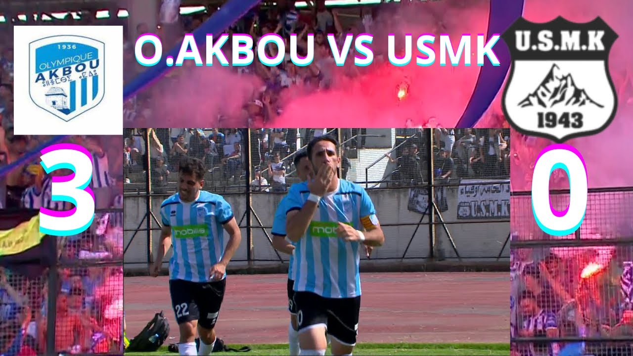 O AKBOU VS USMK (3-0), RÉSUMÉ DES MEILLEURS MOMENTS DU MATCH.