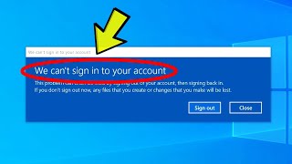 Fix: "We can't sign in to your account" Error on Windows (2021)