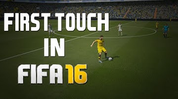 FIFA FIRST TOUCH TUTORIAL