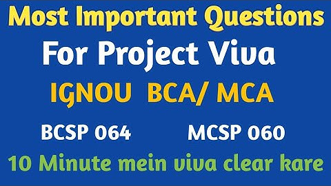 BCA | MCA Project Viva Important Questions | BCSP 064 | MCSP 060 | Ignou