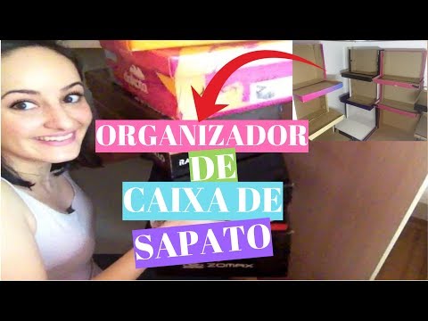 COMO ORGANIZAR CALÇADOS COM CAIXAS DE SAPATO | DAYANA LAYLA