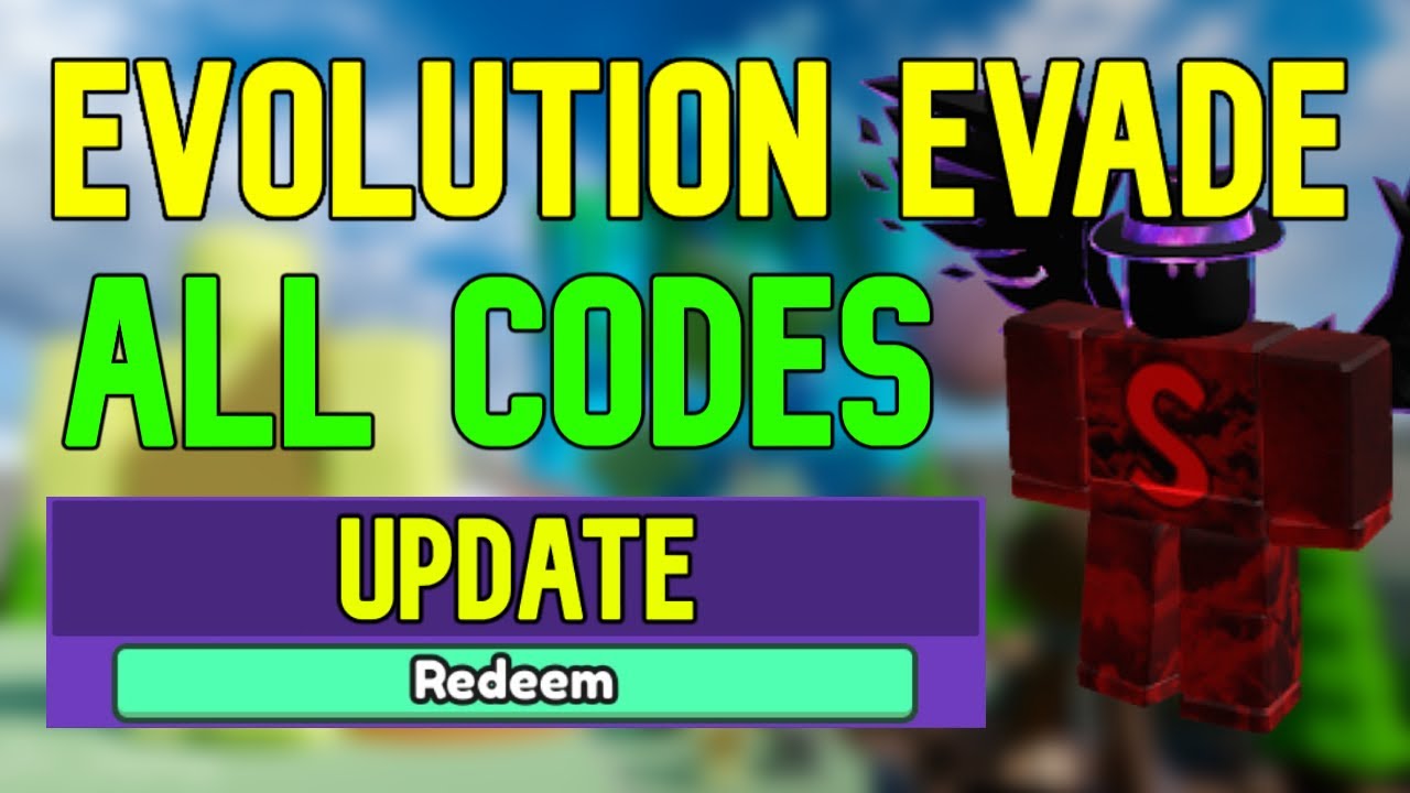 Roblox Evolution Evade Codes March 2021