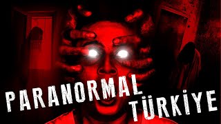 Paranormal Türkiye: Türkiye'de Yaşanmış Esrarengiz Vakalar