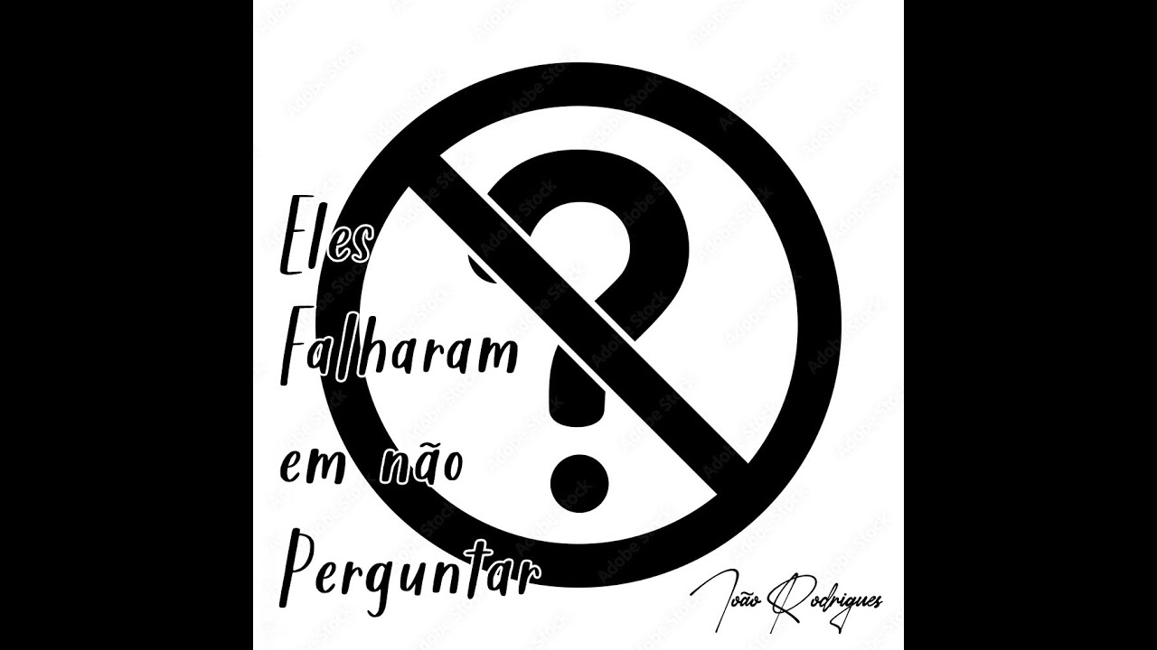 Eles Falharam em não perguntar - YouTube
