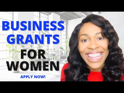 Top Business Grants for Women | $75,000 July & August 2022