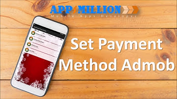 Appsmillion Setting Payment Method Admob or AdSense