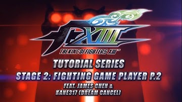 The King of Fighters XIII: Tutorial Series: Stage 2: Fighting Game Player, Part 2