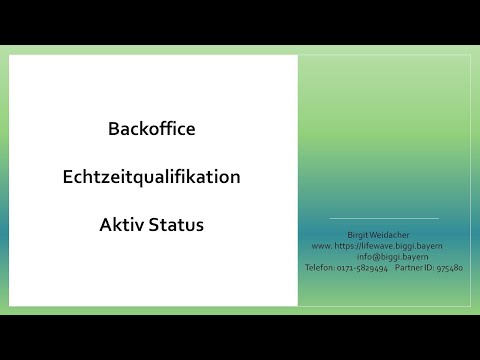 LifeWave Infos aus dem Backoffice: Echtzeitqualifikation und Aktiv Status