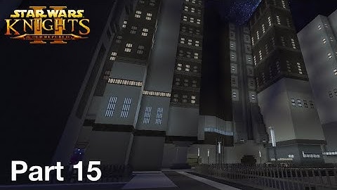 Star Wars KOTOR 2 Playthrough Part 15|The Exchange|No Commentary