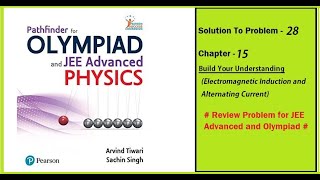 Solution to Problem - 28 (Electromagnetic Induction and Alternating Current - Pathfinder Book)