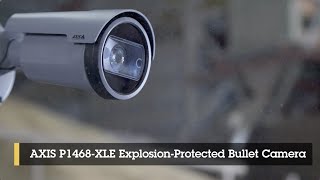 AXIS P1468-XLE Explosion-Protected Bullet Camera - certified for Zone/Division 2