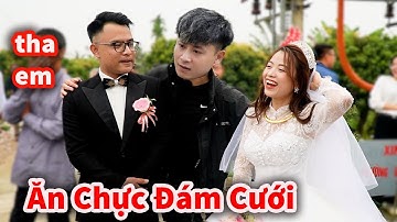 Hậu Cáo - Thử Thách Ăn Chực Đám Cưới Người Yêu Cũ Tý Toang