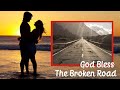 God Bless The Broken Road | mcdi915 Music Hub | Rascal Flatts