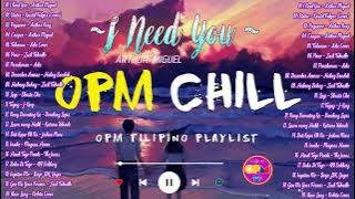 [I Need You - Arthur Miguel ]  Filipino Acoustic Night Vibes ~ OPM Valentine Medley ~ Zack Tabudlo 🎶