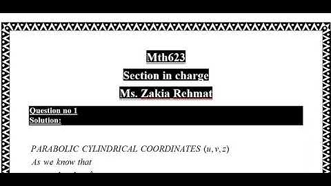 mth623 assignment 1solution fall 2023||zakia Rahmat||mth623 assignment solution
