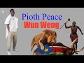 Wun Weng Pioth Peace New Song South Sudan Music 2026 Dwjp TV