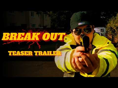 BREAK OUT (2026) - Teaser Trailer