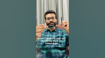 What is Critical Angle ? Explained by iitian Bhishm Tahiliani #iitjee #physics #jeemains #shorts