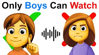 Watch this video Only If You're a Boy! 😱