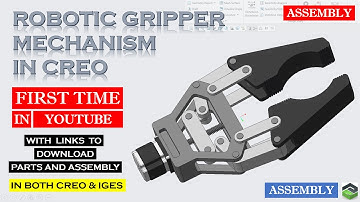 " ROBOTIC GRIPPER MECHANISM " in Creo (Assembly, Mechanism) Full tutorial with detailed explanation.