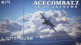 Lighthouse - Ace Combat 7 First Playthrough #19 (Hard)
