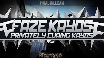 FaZe Kayos: Privately Causing Kayos - By Rezi