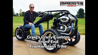 Craig's Crazy Custom Front-End Trike - Frankenstein Trikes