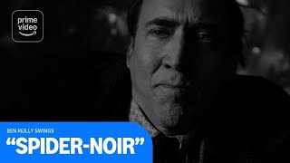 Spider-Noir: Ben Swings | Prime Video