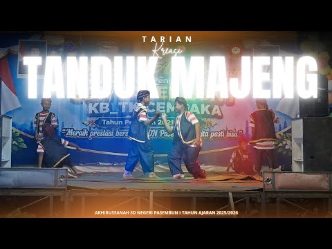 TARI KREASI TANDUK MAJENG MADURA | TASYAKURAN AKHIRUSSANAH TAHUN AJARAN 2025/2026