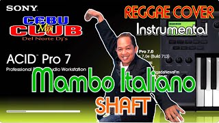 Mambo Italiano Reggae Cover x Tiktok Insrumental Remix SHAFT / viral